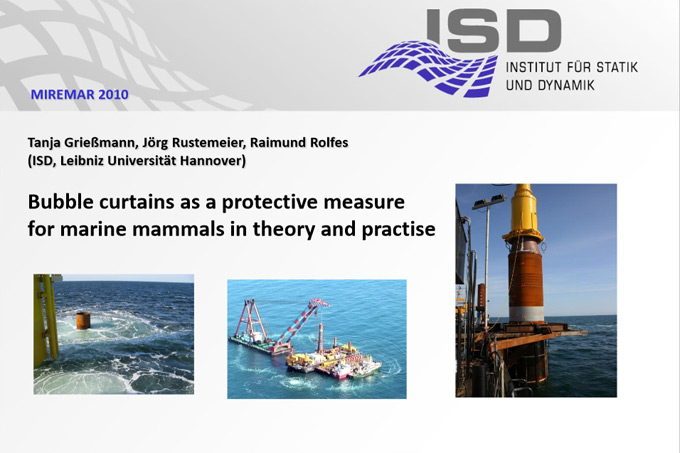 MIREMAR Presentation Tanja Grießmann et al.: Bubble Curtains as a Protective measure for Marine Mammals in Theory and Practice